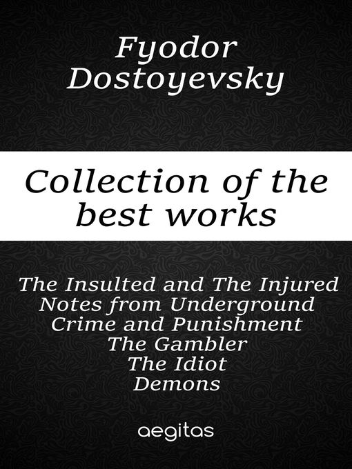 Title details for Collection of the best works of Fyodor Dostoevsky by Fyodor Dostoyevsky - Wait list